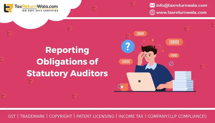 Reporting Obligations of Statutory Auditors